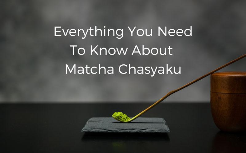 Everything you need to know about Matcha Chasyaku